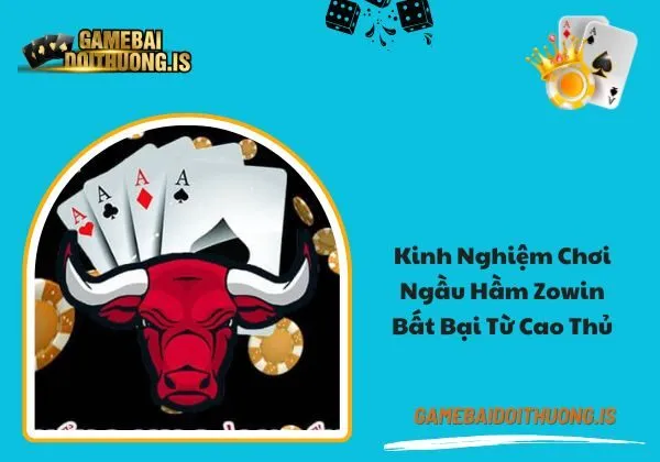 Ngầu Hầm Zowin