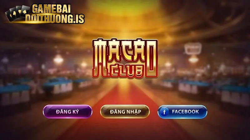 nổ hũ đổi thưởng Macau
